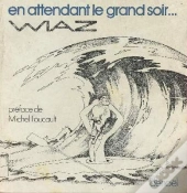 En Attend Le Grand Soir