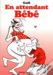 En Attendant Bebe