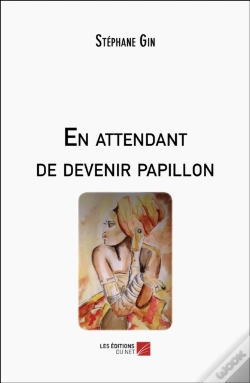 Capa do artigo En Attendant De Devenir Papillon
