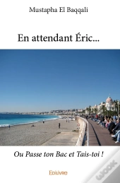 En Attendant Eric...