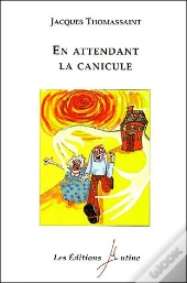 En Attendant La Canicule