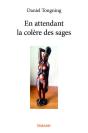 En Attendant La Colere Des Sages - Preview