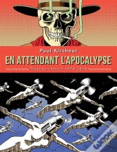 En Attendant L'Apocalypse ; Travaux Choisis, 1974-2014