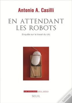 Capa do artigo En Attendant Les Robots ; Enquête Sur Le Travail Du Clic