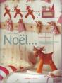En Attendant Noël... Objets Et Décorations Tilda À Réaliser Soi-Même - Preview