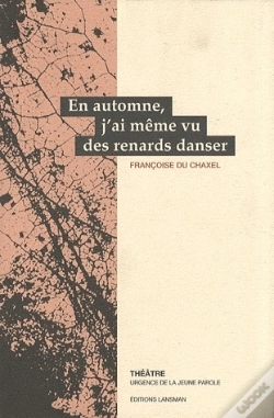 Capa do artigo En Automne, J'Ai Même Vu Des Renards Danser