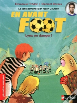 Capa do artigo En Avant Foot : Lynx En Danger !
