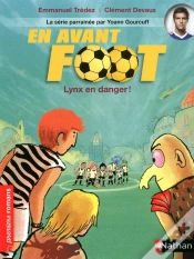Capa do artigo En Avant Foot : Lynx En Danger !