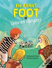 Capa do artigo En Avant Foot : Lynx En Danger !