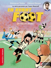 Capa do artigo En Avant Foot : On Est En Finale !