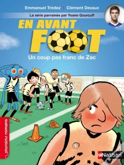 Capa do artigo En Avant Foot : Un Coup Pas Franc De Zac