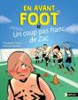 En Avant Foot : Un Coup Pas Franc De Zac - Preview