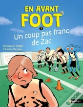 En Avant Foot : Un Coup Pas Franc De Zac