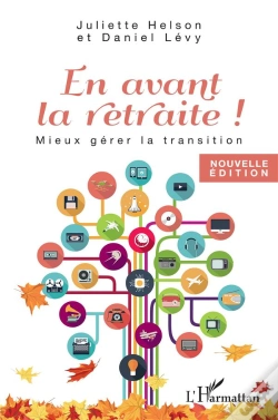 Capa do artigo En Avant La Retraite ! Mieux Gérer La Transition