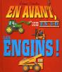 En Avant, Les Engins ! - Preview