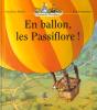 En Ballon Les Passiflores - Preview