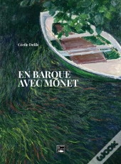 En Barque Avec Monet