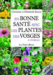 En Bonne Santé Avec Les Plantes Des Vosges