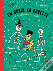 Capa do artigo En Boris, La Babette I Els Esquelets Terrorifics