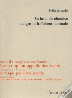 Capa do artigo En Bras De Chemise Malgre La Fraicheur Matinale