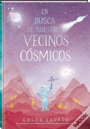 En Busca De Nuestros Vecinos Cosmicos