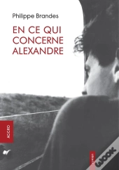 En Ce Qui Concerne Alexandre