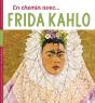 En Chemin Avec... Frida Kahlo - Preview