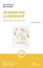 En Chemin Vers La Convivialité : Témoignages Convivialistes - Preview