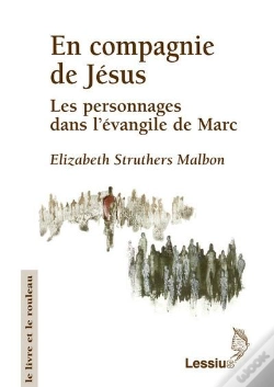 Capa do artigo En Compagnie De Jésus ; Les Personnages Dans L'Évangile De Marc