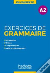 En Contexte : Exercices De Grammaire A2 + Audio Mp3 + Corrigés