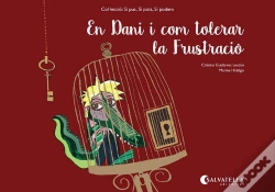 Capa do artigo En Dani I Com Tolerar La Frustració