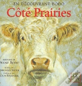 En Découvrant Bodo : Côté Prairies