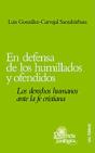 En Defensa De Los Humillados Y Ofendidos - Preview