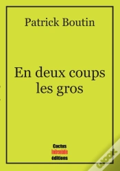 Capa do artigo En Deux Coups Les Gros