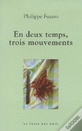 En Deux Temps Trios Mouvements