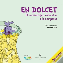 Capa do artigo En Dolcet, El Caramel Que Volia Anar A La Comparsa