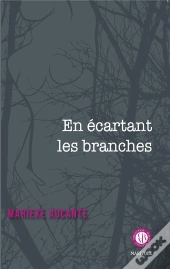 En Écartant Les Branches