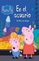 En El Acuario (Peppa Pig. Pequeñas Manitas)