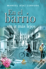 Capa do artigo En El Barrio ...Sin Ir Mas Lejos  
