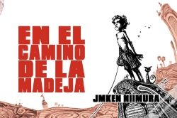 Capa do artigo En El Camino De La Madeja