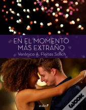 En El Momento Más Extraño