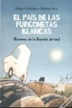 Capa do artigo En El Pais De Las Furgonetas Blancas