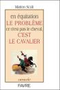 En Equitation Le Probleme Ce N'Est Pas Le Cheval  C'Est Le Cavalier - Preview