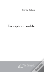 En Espace Trouble ; Papillons Fous