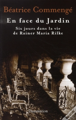 Capa do artigo En Face Du Jardin ; Six Jours Dans La Vie De Rainer Maria Rilke