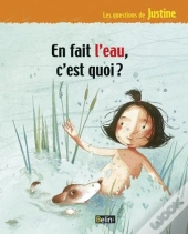 En Fait L'Eau, C'Est Quoi ?