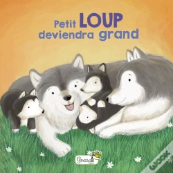 Capa do artigo En Famille : Petit Loup Deviendra Grand