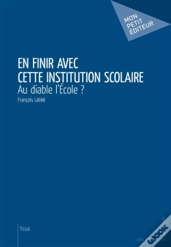 Capa do artigo En Finir Avec Cette Institution Scolaire