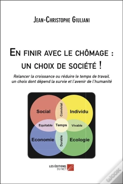 Capa do artigo En Finir Avec Le Chômage : Un Choix De Société !