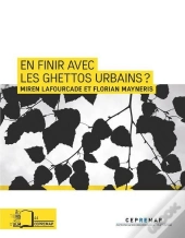 En Finir Avec Les Ghettos Urbains ?